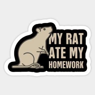 My Rat Ate My Homework | Cute Funny Gift Sticker